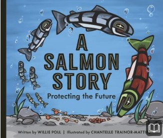 a salmon story protecting the future