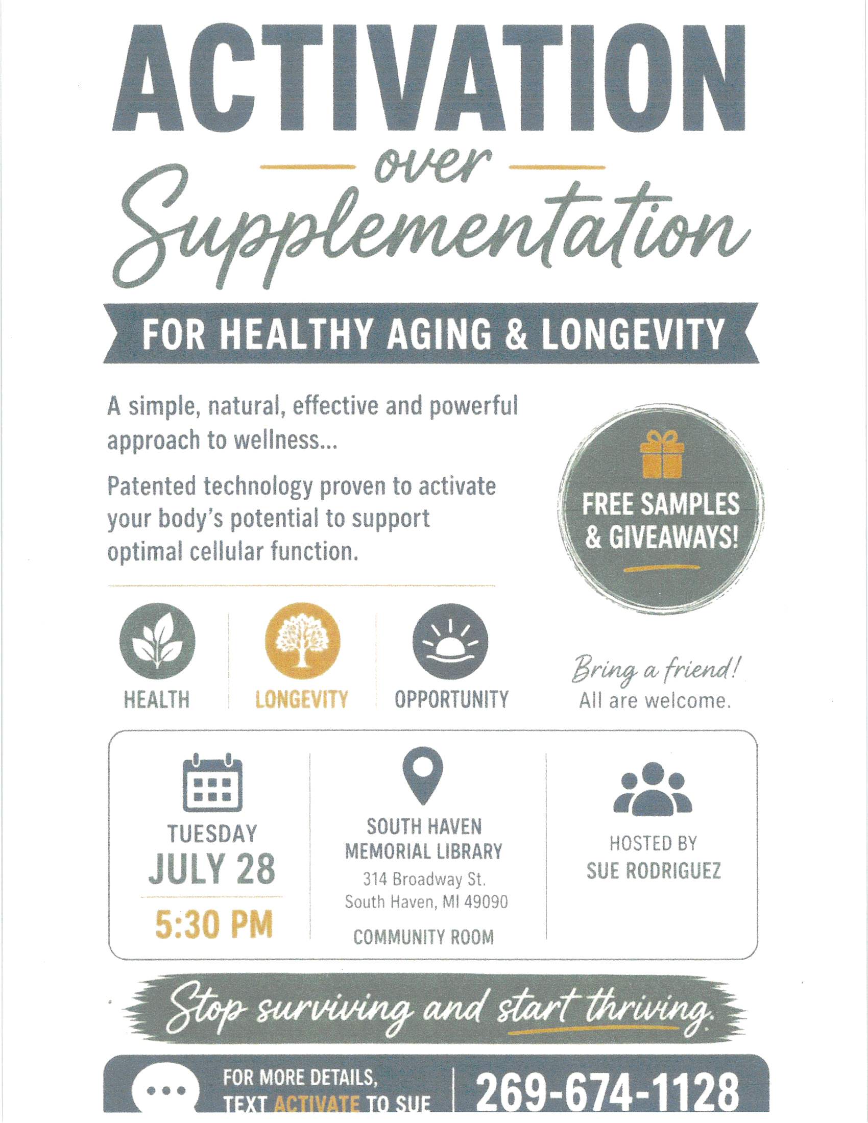 Activation over Supplementation