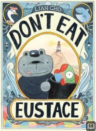 don't eat eustace