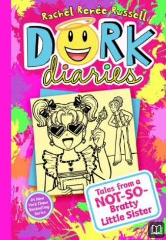 dork diaries tales from a not so bratty little sister
