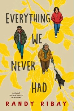 everything we never had
