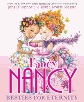 fancy nancy besties for eternity