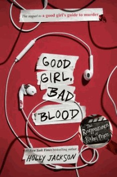 Book cover for Good Girl, Bad Blood by Holly Jackson, featuring tangled white earphones on a red background with ripped paper text and a sticker that reads The Reappearance of Rachel Price.