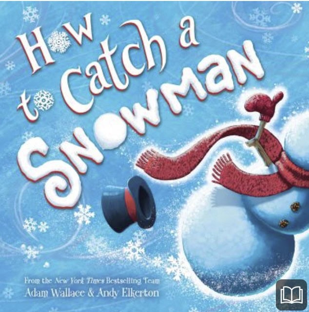 how to catch a snowman