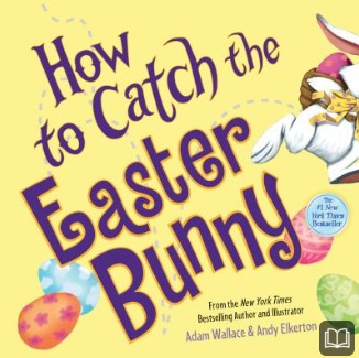 how to catch the easter bunny