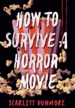 how to survive a horror movie