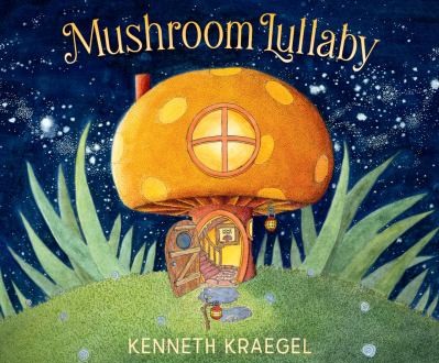 mushroom lullaby
