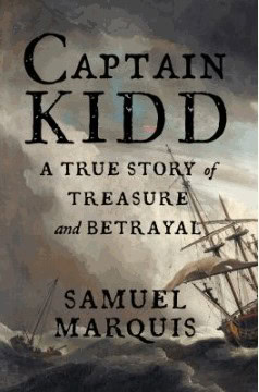 nf captain kidd a true story of treasure and betrayal