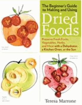 nf the beginner's guide for making and using dried foods