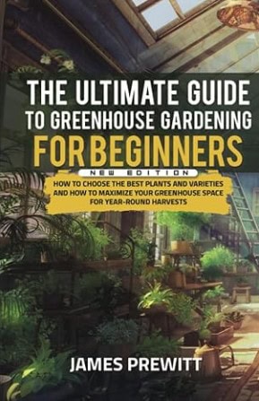 nf the ultimate guide to greenhouse gardening for beginners (1)
