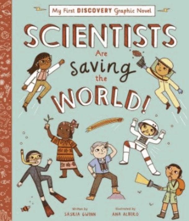 scientists are saving the world!