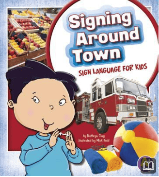 signing around town sign language for kids