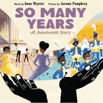 so many years a juneteenth story