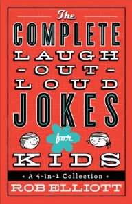 the complete laugh out loud jokes for kids