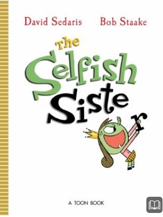 the selfish sister