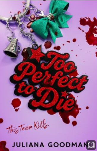 too perfect to die