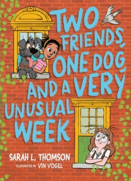 two friends one dog and a very unusual week